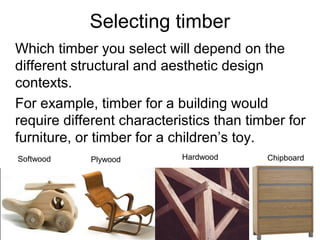 Selecting The Timber Timber | PPT