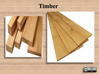 Timber
 
