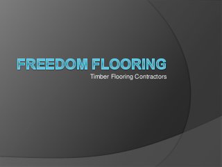 Timber Flooring Contractors
 