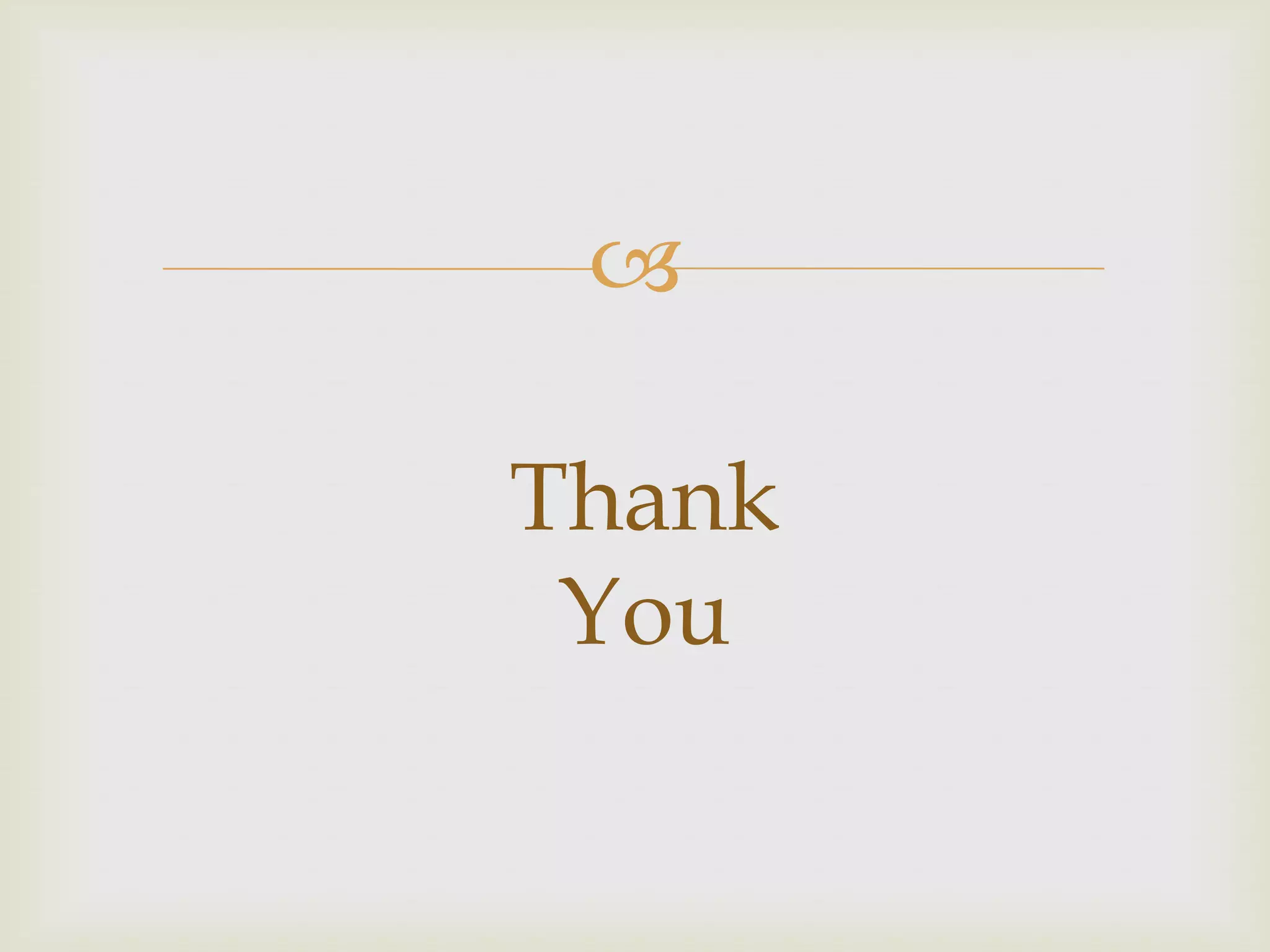 

Thank
 You
 