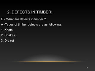 Timber Distortion Types Timber, distempering and paints | PPT