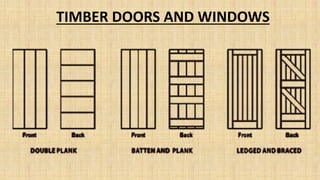TIMBER DOORS AND WINDOWS
 