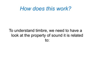 Understanding Timbre Week 1 assignment - Timbre | PPSX