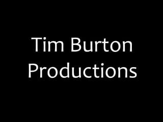 Tim BurtonProductions