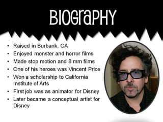 Tim Burton, Biography, Movie Highlights and Photos