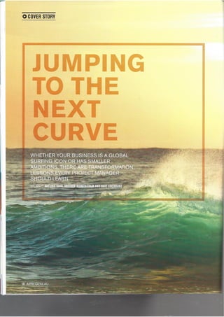 Jumping to the Next Curve, in Project Manager Magazine Aug-Sept 2015