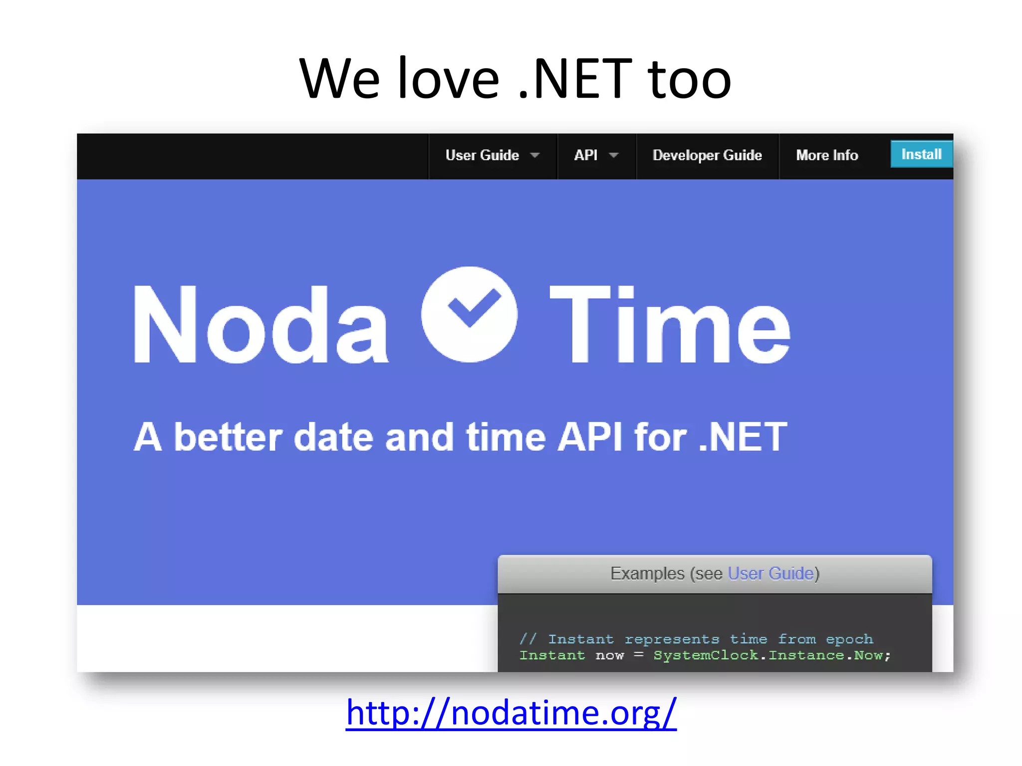 We love .NET too
http://nodatime.org/
 