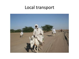 Local transport
 