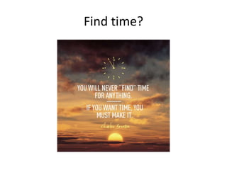 Find time?
 