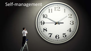 Self-management
 