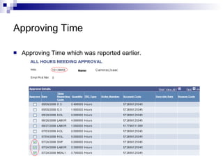 Approving Time Approving Time which was reported earlier. 