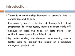 Optimizing Project Duration and Cost Through Time-Cost Relationship ...