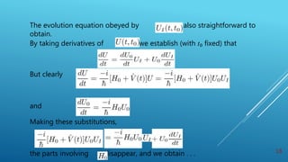 The evolution equation obeyed by is also straightforward to
obtain.
By taking derivatives of we establish (with t₀ fixed) that
But clearly
and
Making these substitutions,
the parts involving disappear, and we obtain . . . 18
 