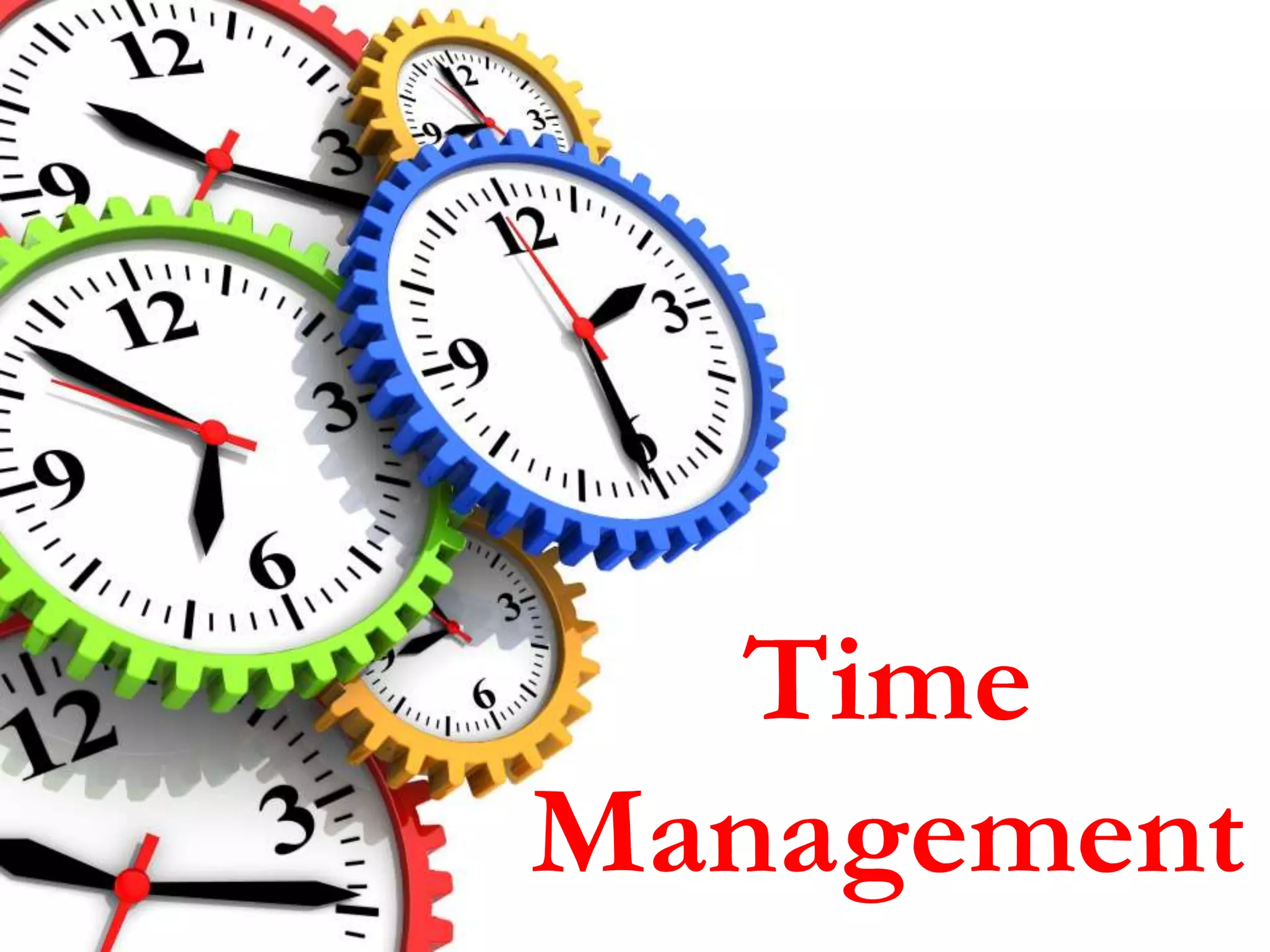 Time
Management
 