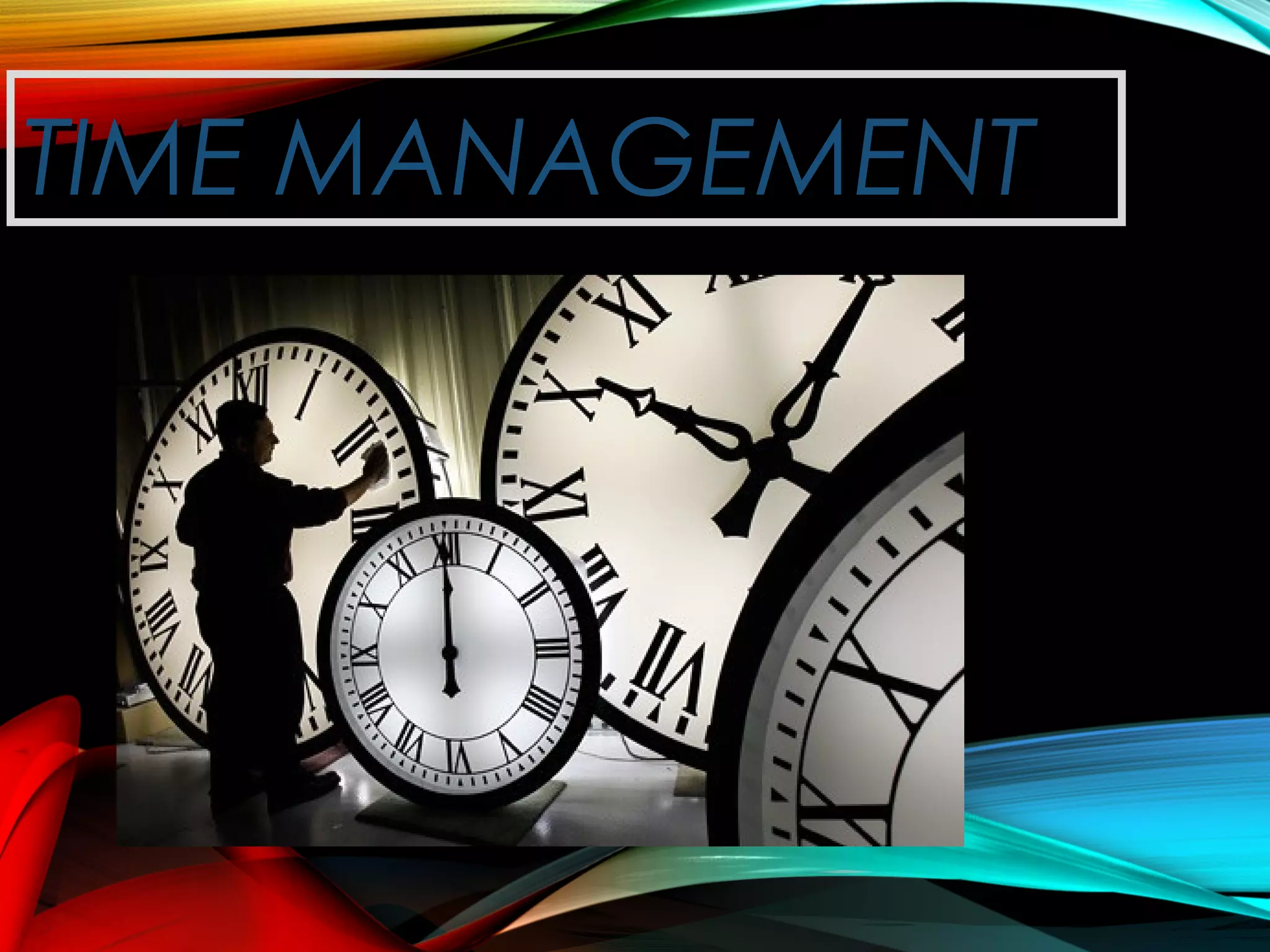 TIME MANAGEMENTTIME MANAGEMENT
 