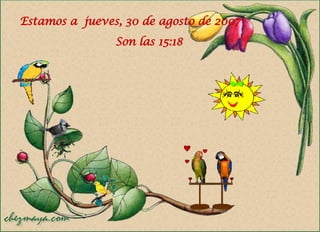 Estamos a  miércoles, 27 de mayo de 2009 Son las  13:01 