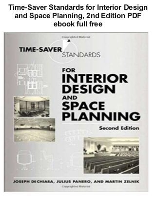 Time-Saver Standards for Interior Design
and Space Planning, 2nd Edition PDF
ebook full free
 