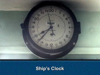 Ship’s Clock
 