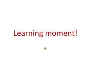 Learning moment!
 