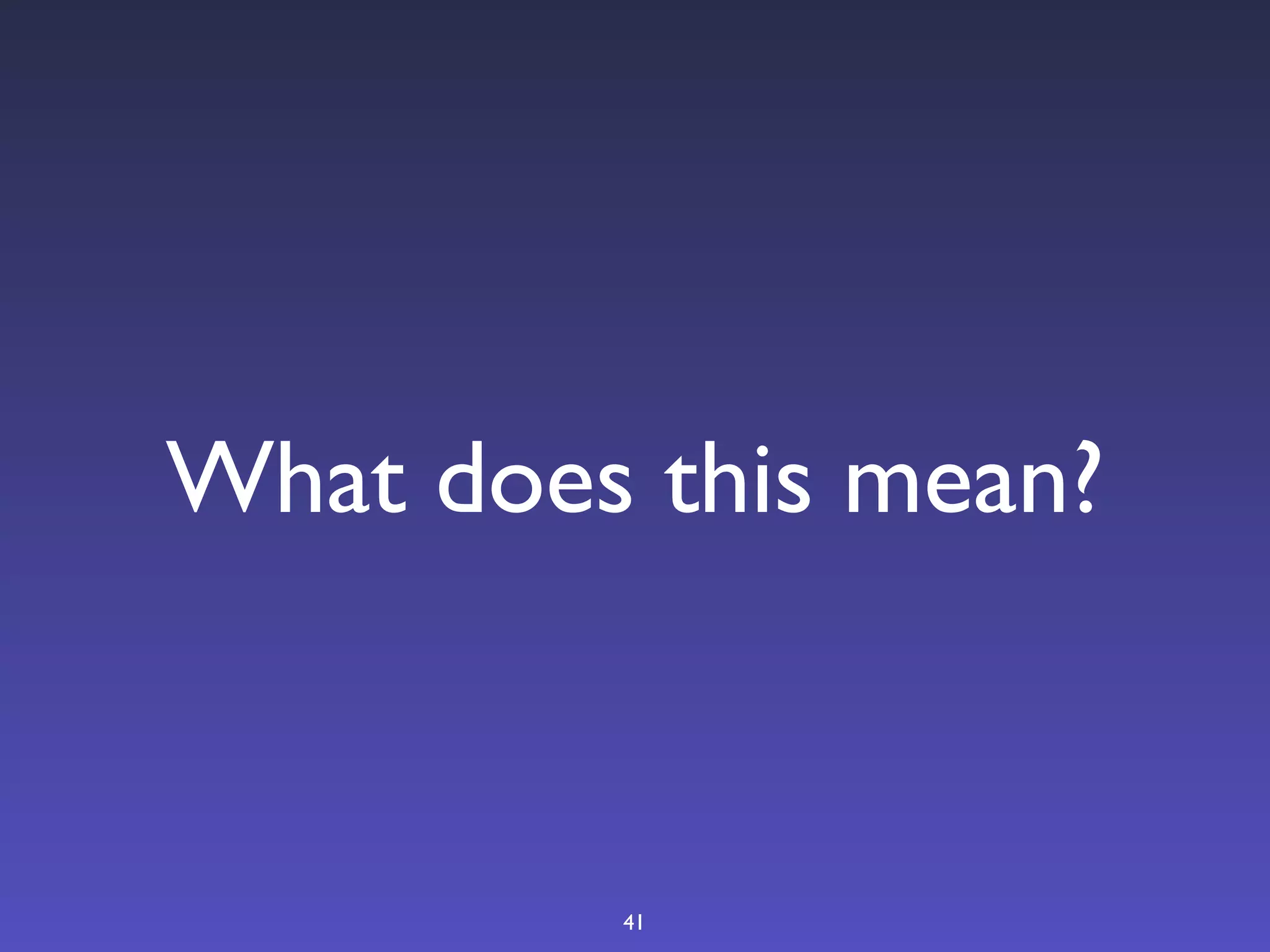 What does this mean?



         41
 