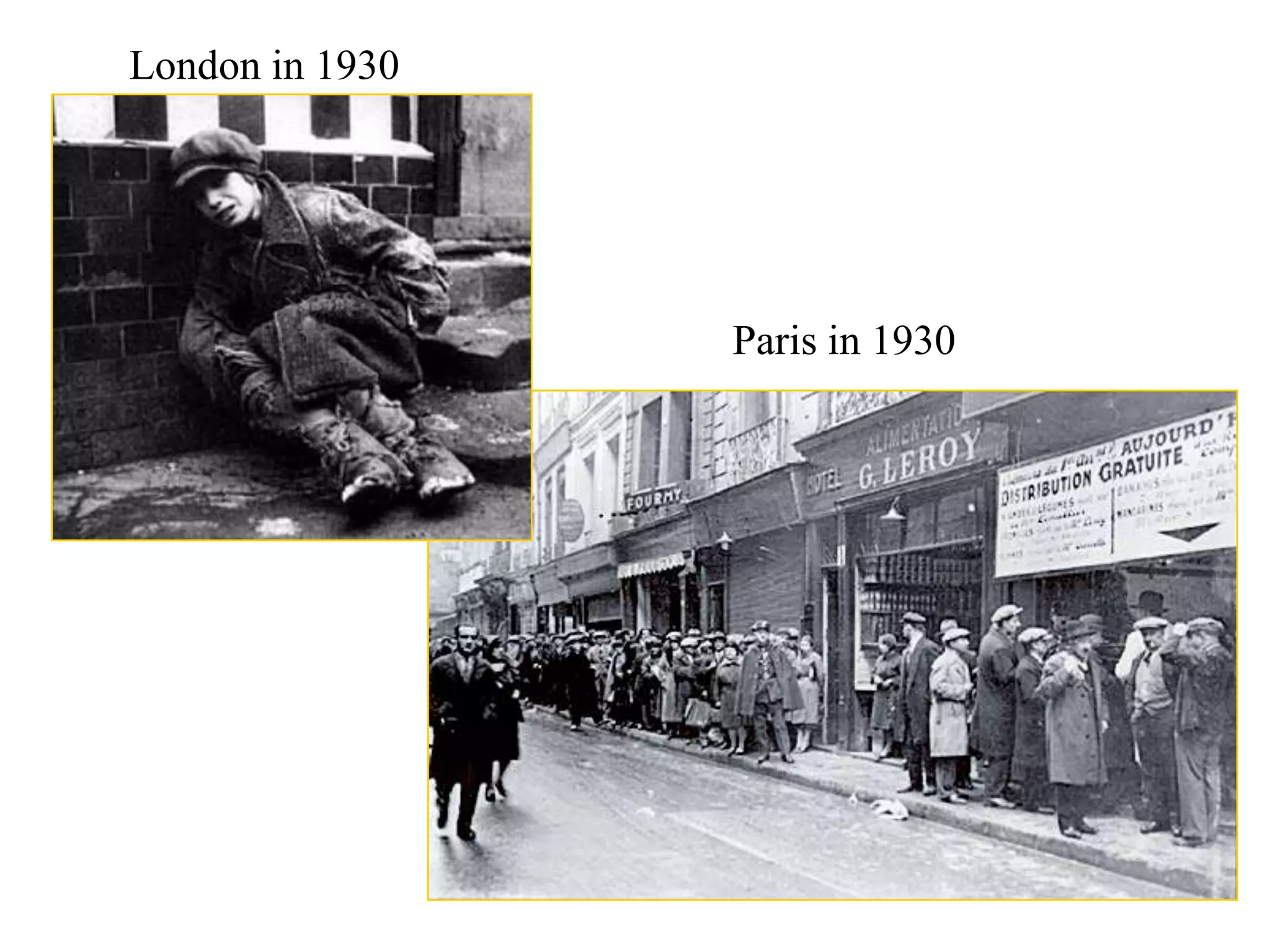 London in 1930




                 Paris in 1930
 