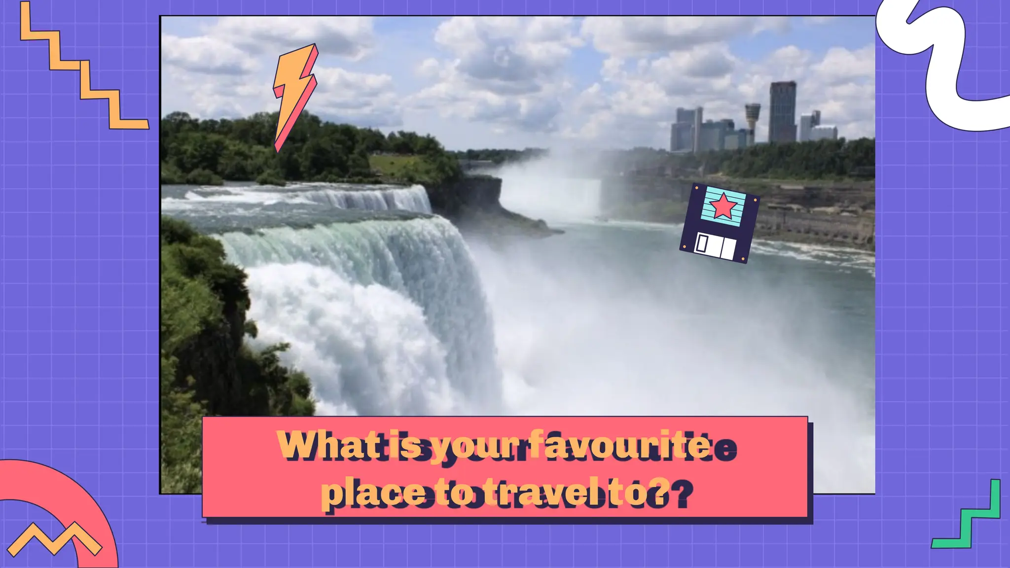 What is your favourite
place to travel to?
 