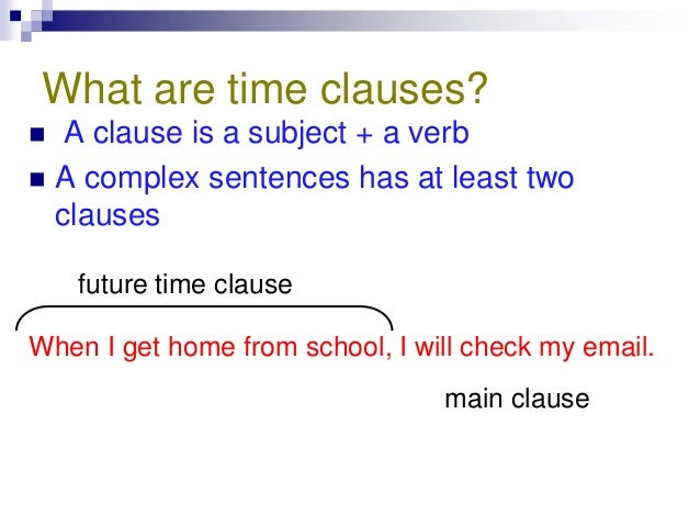 Object clause. Clauses of time and condition правило. Clauses of time and condition в английском языке. Object Clauses vs Clauses of time and condition. Clauses of time and condition and object Clauses правило.