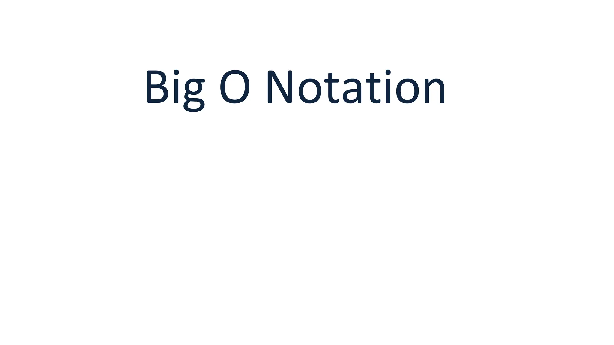 Big O Notation 