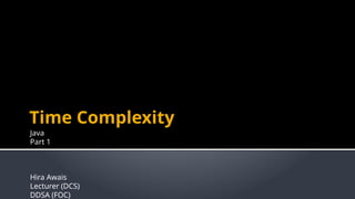 Time Complexity - Part 1 - Java.pptx DSA | PPTX