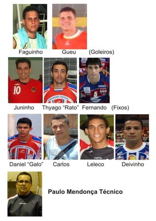 Elenco de Glória Futsal
