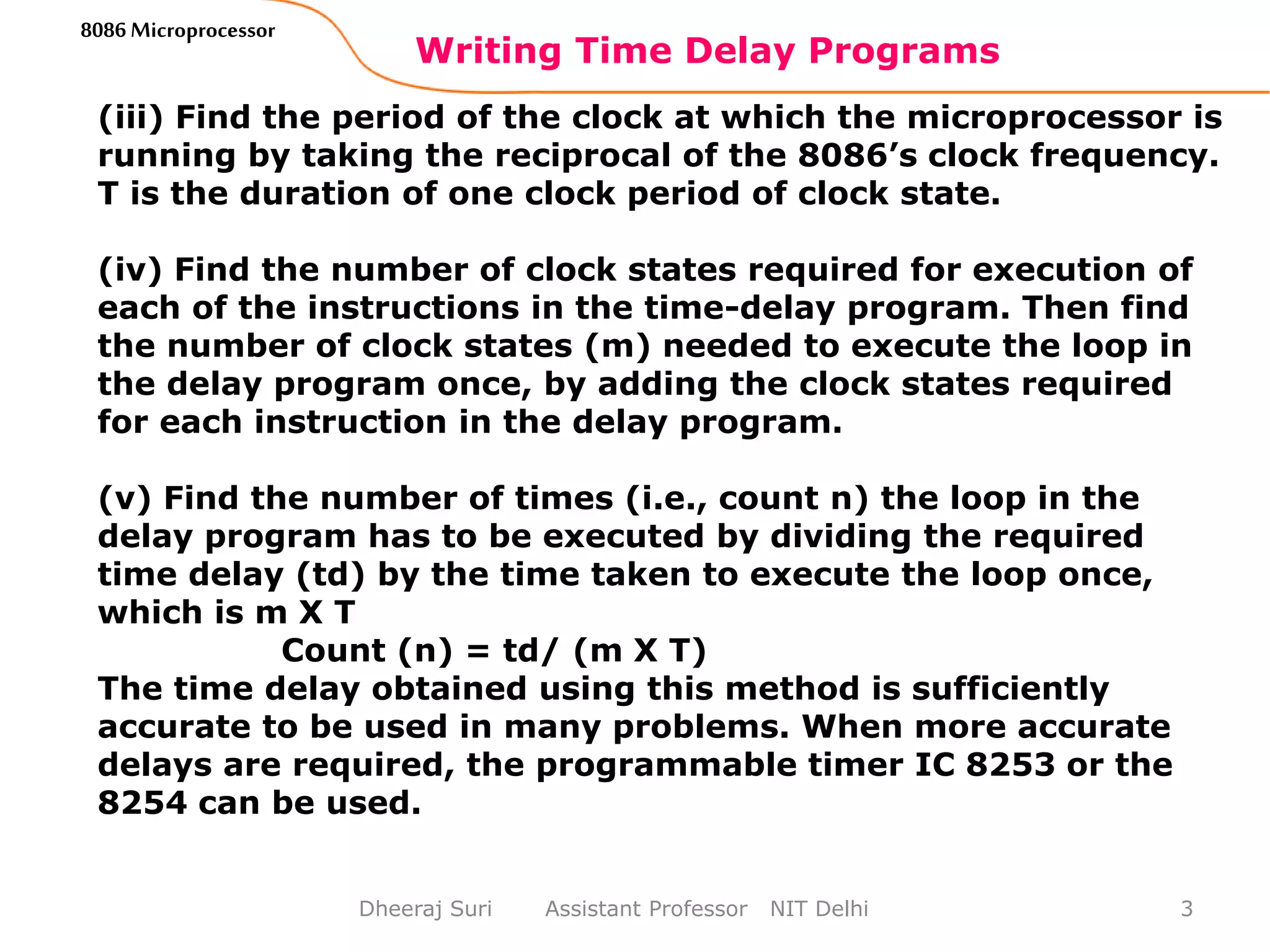 Time delay programs and assembler directives 8086 | PPTX