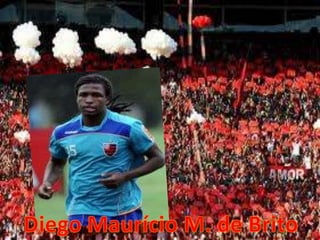 Diego Maurício M. de Brito