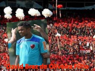 David Braz de Oliveira Filho