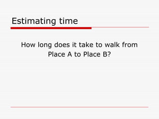 Basic Time Estimation | PPTX