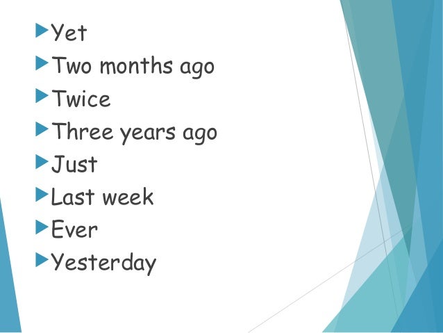 Time Expressions Present Perfect Past Simple Exercises 5 