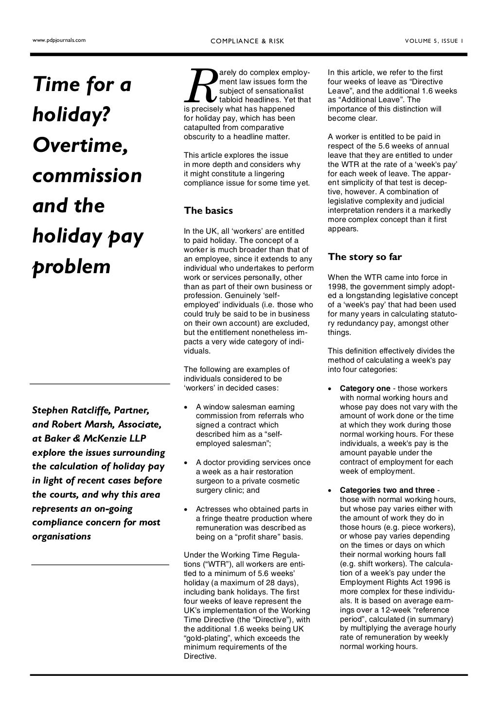 Time for a holiday over time, commission and the holiday pay problemst...