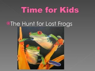 Time for kidsfrogs