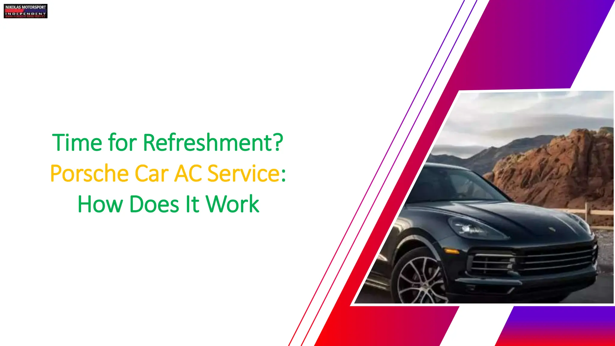 Time for Refreshment?
Porsche Car AC Service:
How Does It Work