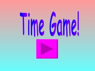 Time Game! 