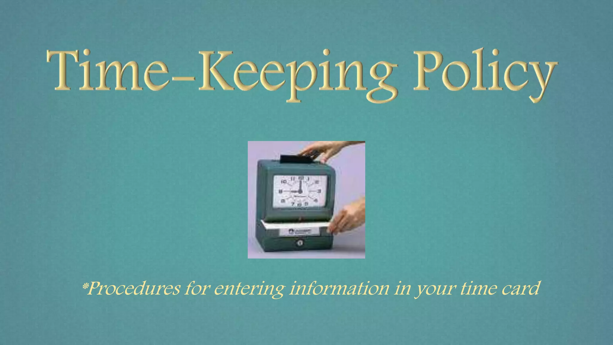 time-keeping-policy-ppt