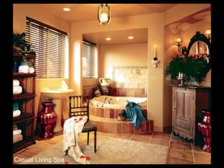 Casual Living Spa