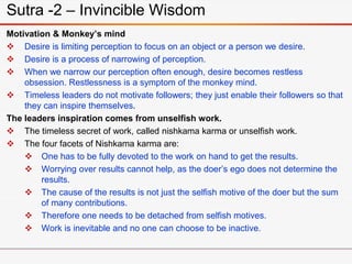 Motivation & Monkey’s mind
 Desire is limiting perception to focus on an object or a person we desire.
 Desire is a proc...