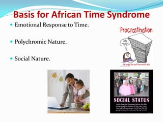 Time & Life Management: The African Time Sydrome | PDF
