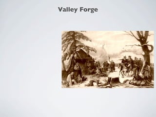 Valley Forge
 
