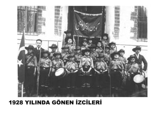1928 YILINDA GÖNEN İܰİİ
 