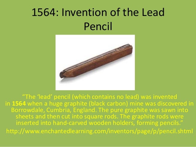 When was the pencil invented?