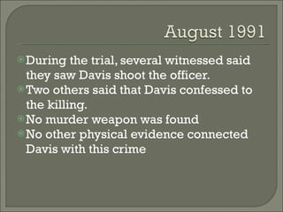 Try Davis Timeline of Troy Davis case | PPT