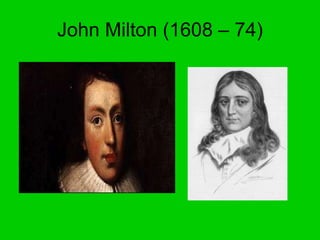 John Milton (1608 – 74) 