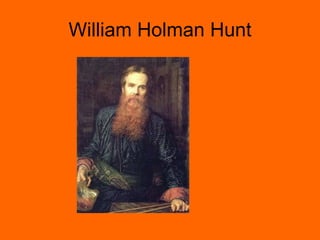 William Holman Hunt 