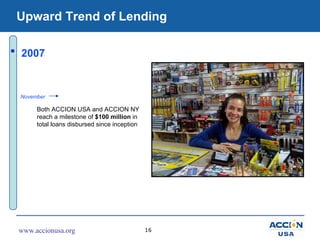 Upward Trend of Lending Both ACCION USA and ACCION NY reach a milestone of  $100 million  in total loans disbursed since i...